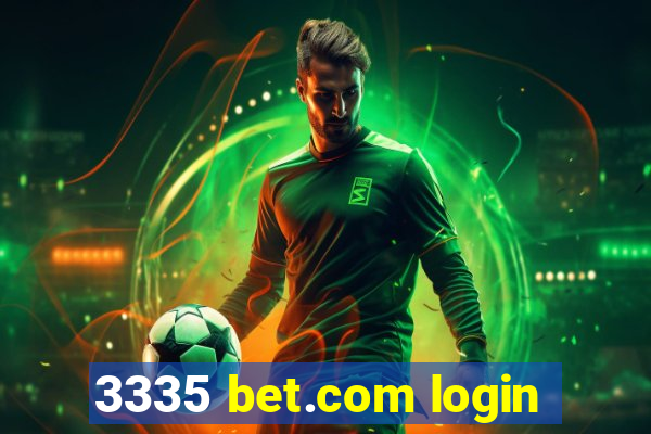 3335 bet.com login